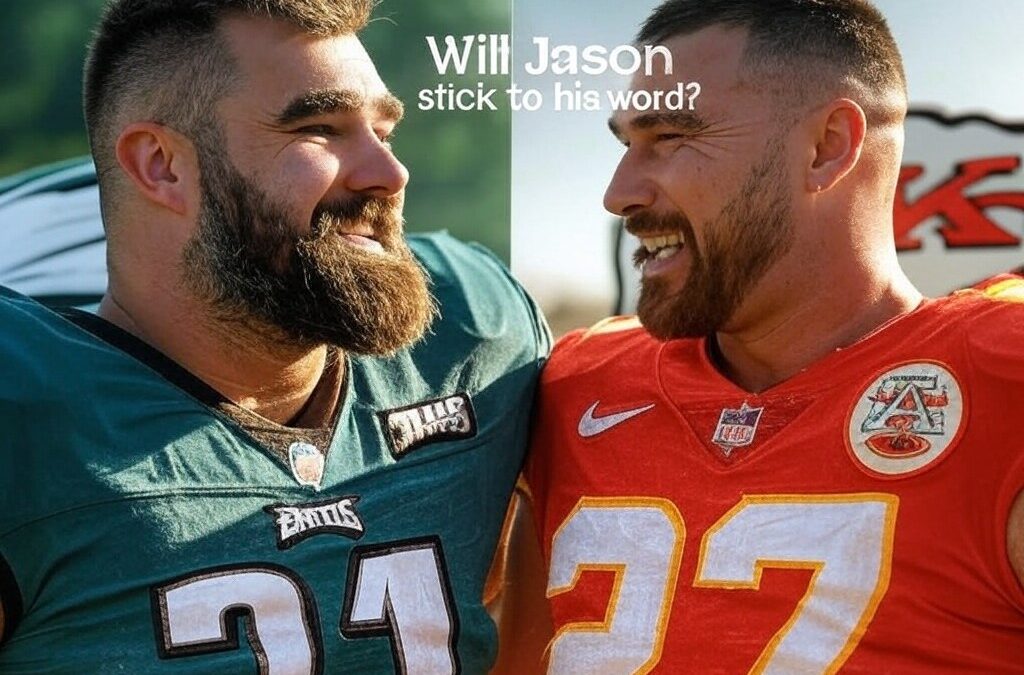 Will Jason Kelce Stick to His Vow to Root for the Eagles Over His Brother Travis?